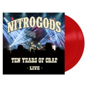 Nitrogods - Ten Years Of Crap - Live (Red Vinyl i gruppen VINYL / Rock hos Bengans Skivbutik AB (4150334)