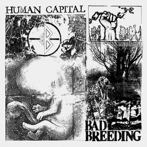 Bad Breeding - Human Capital i gruppen VINYL / Punk hos Bengans Skivbutik AB (4150364)
