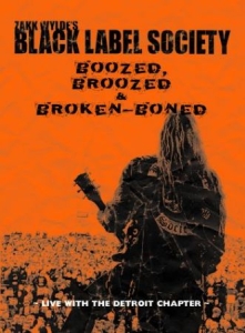 Black Label Society - Boozed, Broozed & Broken-Boned i gruppen ÖVRIGT / Musik-DVD hos Bengans Skivbutik AB (4150498)