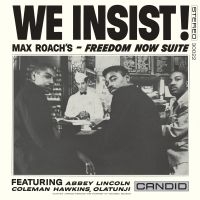 Roach Max - We Insist Max Roach's Freedom Now S i gruppen VINYL / Jazz,Övrigt hos Bengans Skivbutik AB (4150643)