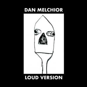 Melchior Dan - Loud Version i gruppen VINYL / Reggae hos Bengans Skivbutik AB (4150652)