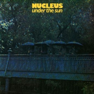 Nucleus - Under The Sun i gruppen VINYL / Reggae hos Bengans Skivbutik AB (4150689)