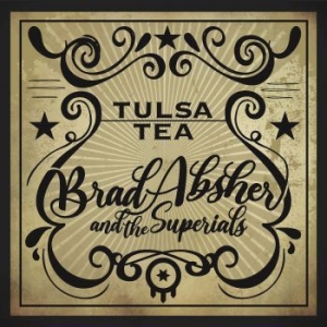 Absher Brad & The Superials - Tulsa Tea i gruppen CD / Barnmusik hos Bengans Skivbutik AB (4150770)