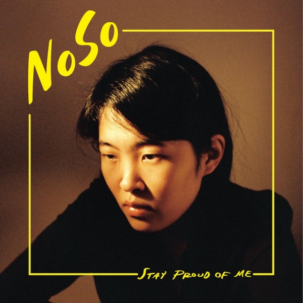 Noso - Stay Proud Of Me i gruppen CD / Toppsäljare hos Bengans Skivbutik AB (4150790)