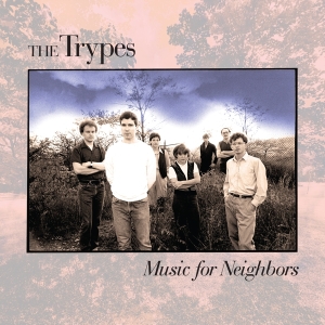 Trypes - Music For Neighbors i gruppen CD / Pop-Rock,Reggae hos Bengans Skivbutik AB (4150792)