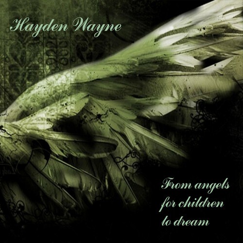 Hayden Wayne - From Angels For Children To Dream i gruppen CD / Pop hos Bengans Skivbutik AB (4150828)