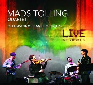 Tolling Mads - Celebrating Jean-Luc Ponty: Live At Yosh i gruppen CD / Jazz hos Bengans Skivbutik AB (4150848)