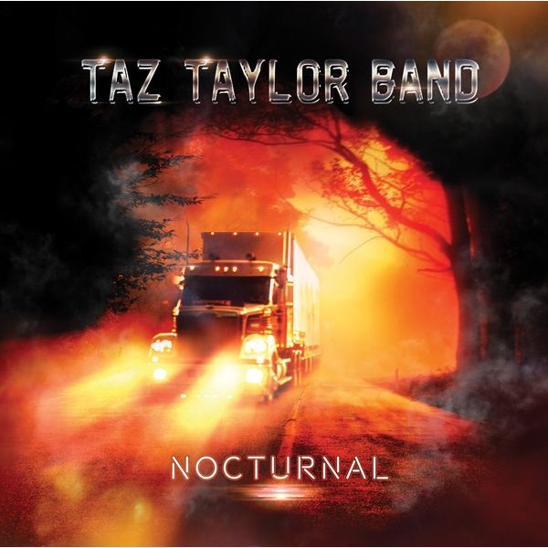 Taz Taylor Band - Nocturnal i gruppen CD / Hårdrock/ Heavy metal hos Bengans Skivbutik AB (4150913)