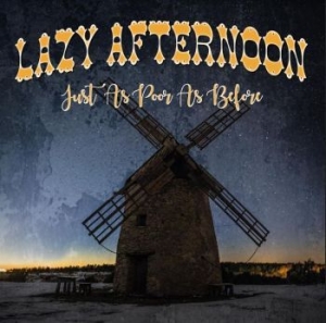 Lazy Afternoon - Just As Poor As Before i gruppen CD / Country hos Bengans Skivbutik AB (4151055)