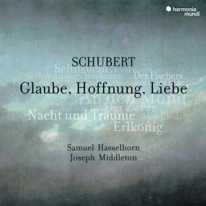 Hasselhorn Samuel / Joseph Middleton - Schubert: Glaube, Hoffnung, Liebe i gruppen CD / Klassiskt,Övrigt hos Bengans Skivbutik AB (4151267)