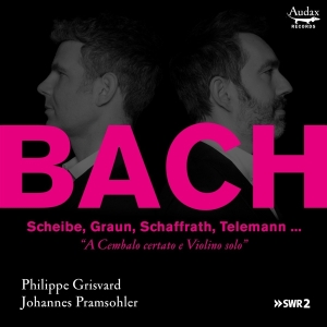 Pramsohler Johannes & Philippe Grisvard - A Cembalo Certato E Violino Solo i gruppen CD / Klassiskt,Övrigt hos Bengans Skivbutik AB (4151271)