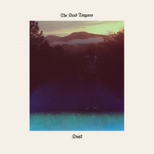 Dead Tongues The - Dust i gruppen VINYL / Svensk Folkmusik,World Music hos Bengans Skivbutik AB (4153087)