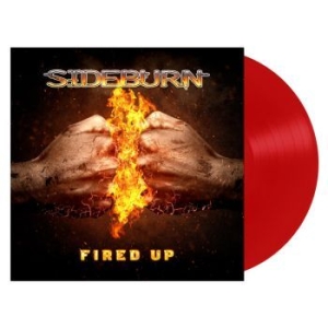 Sideburn - Fired Up (Red Vinyl Lp) i gruppen VINYL / Hårdrock/ Heavy metal hos Bengans Skivbutik AB (4153105)