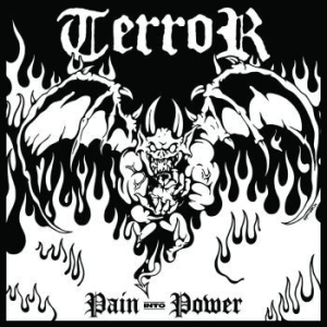 Terror - Pain Into Power i gruppen CD / Rock hos Bengans Skivbutik AB (4153108)