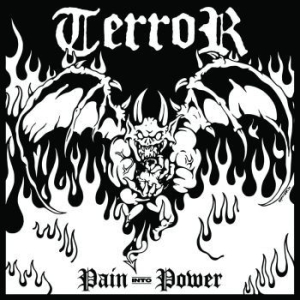 Terror - Pain Into Power i gruppen CD / Pop-Rock hos Bengans Skivbutik AB (4153108)