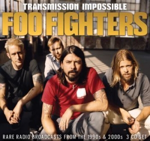 Foo Fighters - Transmission Impossible (3Cd) i gruppen CD / Rock hos Bengans Skivbutik AB (4153110)