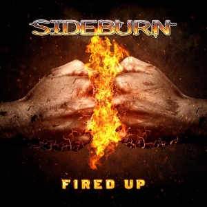 Sideburn - Fired Up (Digipack) i gruppen CD / Hårdrock hos Bengans Skivbutik AB (4153112)