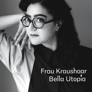 Frau Kraushaar - Bella Utopia i gruppen VINYL / Pop-Rock hos Bengans Skivbutik AB (4153128)