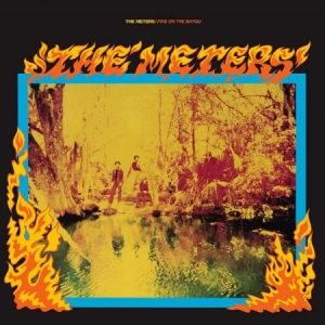 Meters - Fire on the Bayou i gruppen VINYL / RnB-Soul hos Bengans Skivbutik AB (4153768)
