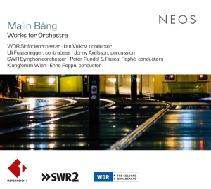 Klangforum Wien/Wdr-/Swr - Malin Bang Works For Orchestra Sinfonieo i gruppen CD / Klassiskt,Övrigt hos Bengans Skivbutik AB (4153999)