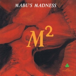 Mabu's Madness - M-Square (Orange & Black) i gruppen VINYL / RNB, Disco & Soul hos Bengans Skivbutik AB (4154294)