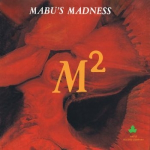 Mabu's Madness - M-Square (Orange & Black) i gruppen VINYL / RnB-Soul hos Bengans Skivbutik AB (4154294)