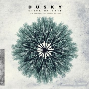 Dusky - Stick By This - 10Th An. Deluxe Ed. i gruppen VINYL / Pop-Rock hos Bengans Skivbutik AB (4154317)