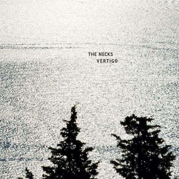 The Necks - Vertigo i gruppen VINYL / Jazz/Blues hos Bengans Skivbutik AB (4154355)