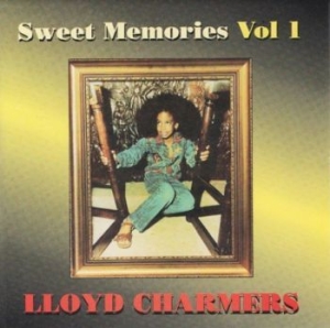 Charmers Lloyd - Sweet Memories Vol 1 i gruppen CD / Reggae hos Bengans Skivbutik AB (4154393)