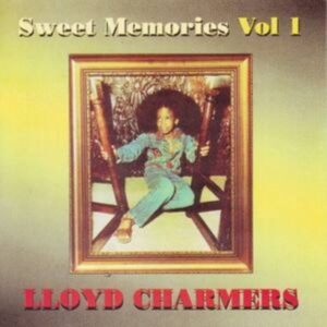 CHARMERS LLOYD - SWEET MEMORIES VOL 1 i gruppen CD / Reggae hos Bengans Skivbutik AB (4154393)