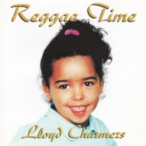 CHARMERS LLOYD - REGGAE TIME i gruppen CD / Reggae hos Bengans Skivbutik AB (4154395)