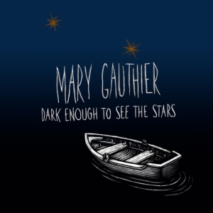 Gauthier Mary - Dark Enough To See The Stars i gruppen CD / Pop-Rock hos Bengans Skivbutik AB (4154416)