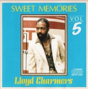 Charmers Lloyd - Sweet Memories Vol 5 i gruppen CD / Reggae hos Bengans Skivbutik AB (4154441)