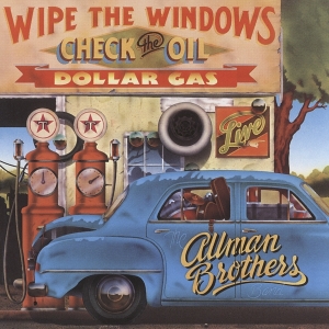 The Allman Brothers Band - Wipe The Windows, Check The Oil, Dollar Gas i gruppen CD / Rock hos Bengans Skivbutik AB (4154540)