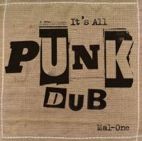 MAL-ONE - IT'S ALL PUNK DUB i gruppen VI TIPSAR / Record Store Day / RSD2022 hos Bengans Skivbutik AB (4155592)