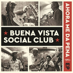 Buena Vista Social Club - Ahora Me Da Pena Ep - Rsd22 i gruppen Kampanjer / Record Store Day / RSD2022 hos Bengans Skivbutik AB (4155781)