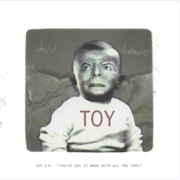 David Bowie - Toy E.P. (You've Got It) (Rsd 2022) i gruppen CD / Rock hos Bengans Skivbutik AB (4155787)