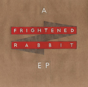 Frightened Rabbit - A Frightened Rabbit EP -Rsd22 i gruppen Kampanjer / Record Store Day / RSD2022 hos Bengans Skivbutik AB (4155791)