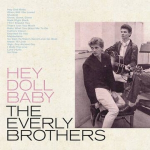 The Everly Brothers - Hey Doll Baby -Rsd22 i gruppen VI TIPSAR / Record Store Day / RSD-Rea / RSD50% hos Bengans Skivbutik AB (4155824)