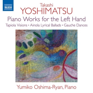Yoshimatsu Takashi - Piano Works For The Left Hand i gruppen Externt_Lager / Naxoslager hos Bengans Skivbutik AB (4155906)