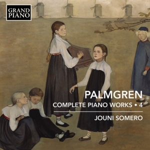 Palmgren Selim - Complete Piano Works, Vol. 4 i gruppen Externt_Lager / Naxoslager hos Bengans Skivbutik AB (4155924)