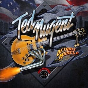 Nugent Ted - Detroit Muscle i gruppen CD / Rock hos Bengans Skivbutik AB (4156342)