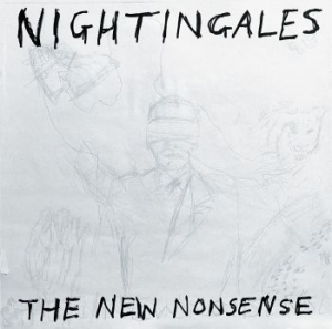 Nightingales - New Nonsense i gruppen VINYL / Rock hos Bengans Skivbutik AB (4156531)