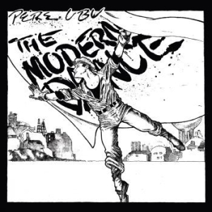 Pere Ubu - Modern Dance (White) i gruppen VINYL / Pop-Rock hos Bengans Skivbutik AB (4156557)
