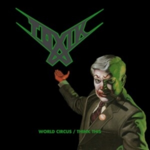Toxik - World Circus / Think This (2 Cd Dig i gruppen CD / Hårdrock hos Bengans Skivbutik AB (4156786)