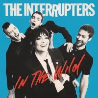 The Interrupters - In The Wild i gruppen VI TIPSAR / Årsbästalistor 2022 / Kerrang 22 hos Bengans Skivbutik AB (4156832)