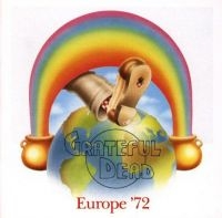 Grateful Dead - Europe '72 (Live) i gruppen CD / Rock hos Bengans Skivbutik AB (4156873)
