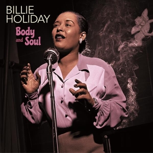 Billie Holiday - Body And Soul i gruppen VINYL / Jazz hos Bengans Skivbutik AB (4156909)