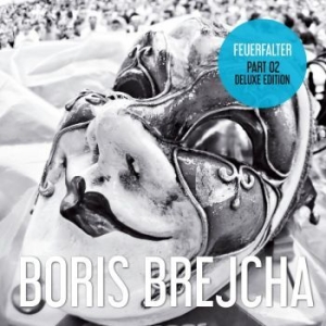 Brejcha Boris - Feuerfalter - Part 2 - Deluxe Editi i gruppen CD / Pop hos Bengans Skivbutik AB (4157601)