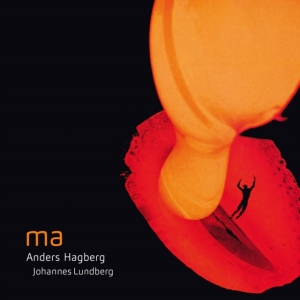 Anders Hagberg Johannes Lundberg - Ma i gruppen CD / Jazz hos Bengans Skivbutik AB (4157617)